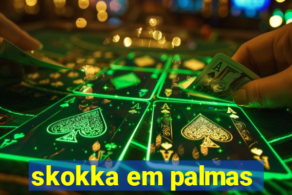 skokka em palmas